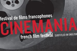 CINEMANIA - Montreal French Film Festival poster - Photo: www.festivalcinemania.com